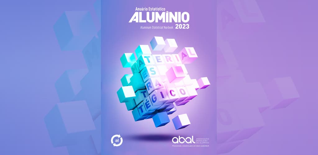 Anuário da ABAL mostra o desempenho da indústria brasileira do alumínio em 2023